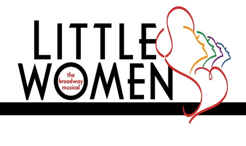 Graphic with the words, Little Women: The Broadway Musical